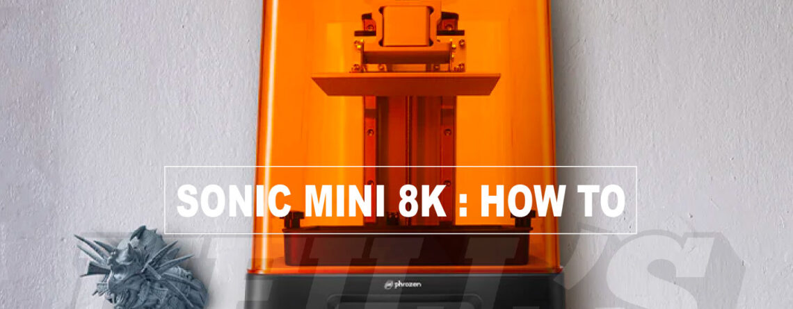 Sonic Mini 8K - 3D Printer Setup Guide